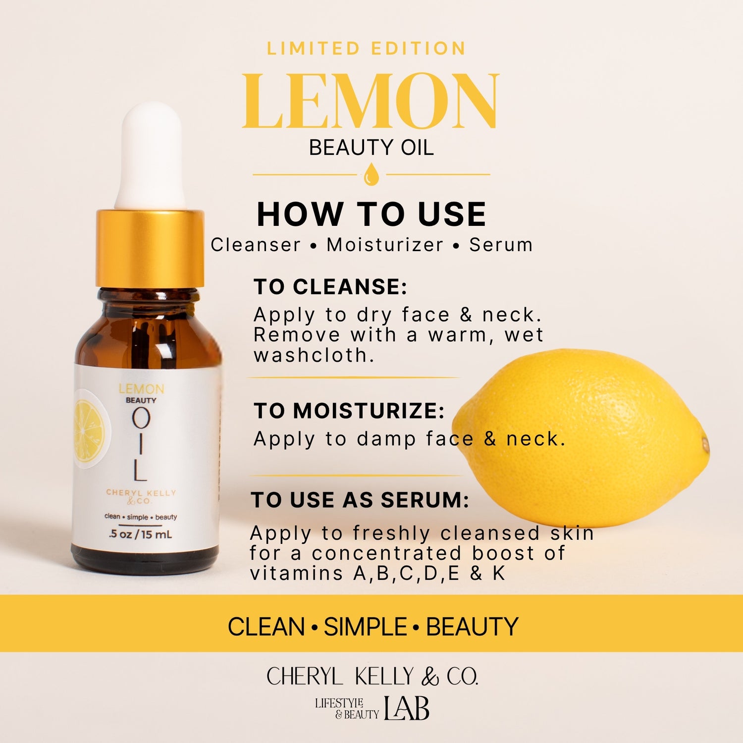 How to use Lemon Beauty Oil as cleanser, moisturizer and facial serum.