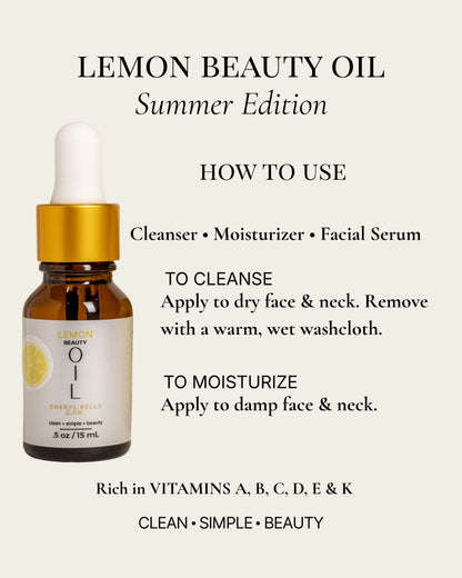 How to use Lemon Beauty Oil as cleanser, moisturizer and facial serum.